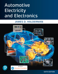automotive electricity and electronics 6th edition james d. halderman 0135764424, 013576453x, 9780135764428,