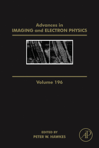advances in imaging and electron physics volume 196 1st edition peter w. hawkes 0128048123, 0128052287,