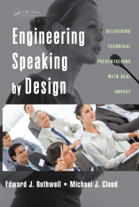 engineering speaking by design 1st edition edward j. rothwell, michael j. cloud 1138422061, 135183021x,