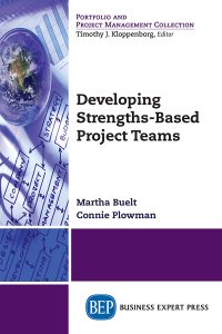 developing strengths based project teams 1st edition martha buelt , connie plowman 1947843419, 1947843427,