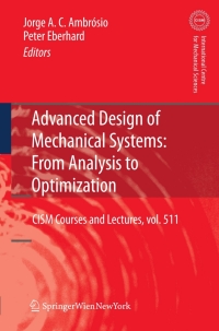 advanced design of mechanical systems from analysis to optimization cism courses and lectures volume 511