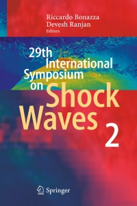 29th international symposium on shock waves 2 1st edition riccardo bonazza 3319168371, 331916838x,