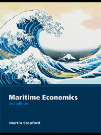maritime economics 3rd edition martin stopford 041527558x, 1134476523, 9780415275583, 9781134476527