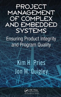 project management of complex and embedded systems ensuring product integrity and program quality