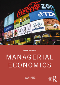 managerial economics 6th edition ivan png 1032145404, 1032209313, 9781032145402, 9781032209319