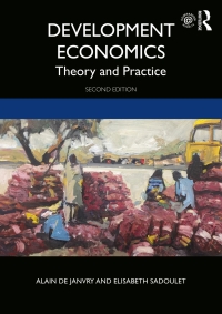 development economics theory and practice 2nd edition alain de janvry, elisabeth sadoulet 0367863278,