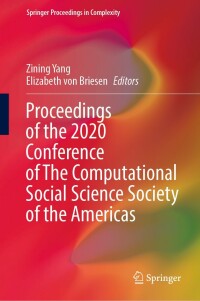proceedings of the 2020 conference of the computational social science society of the americas 1st edition