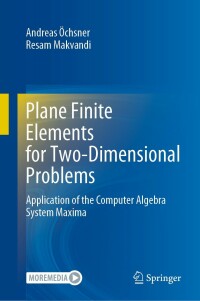 plane finite elements for two dimensional problems application of the computer algebra system maxima 1st