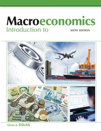 introduction to macroeconomics 6th edition edwin dolan 1627516301, 1627516344, 9781627516303, 9781627516341