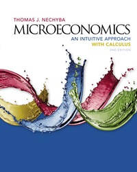 microeconomics an intuitive approach with calculus 2nd edition thomas nechyba 1337335657, 1337027634,