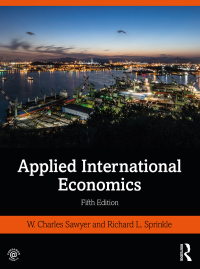 applied international economics 5th edition w. charles sawyer, richard l. sprinkle 1138388459, 0429758316,