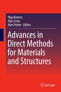 advances in direct methods for materials and structures 1st edition olga barrera, alan cocks, alan ponter