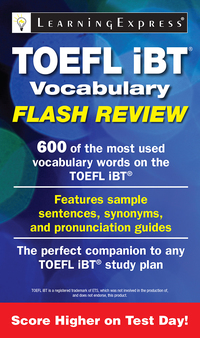 toefl ibt vocabulary flash review 1st edition learning express llc 1576859584, 1611030021, 9781576859582,
