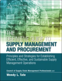 the definitive guide to supply management and procurement 1st edition cscmp ,  wendy tate 0136159591,