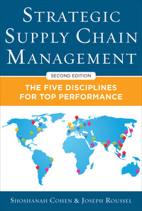 strategic supply chain management the five core disciplines for top performance 2nd edition shoshanah cohen