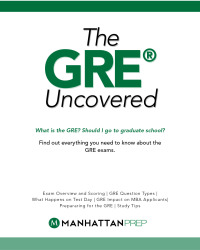 the gre uncovered 1st edition manhattan prep publishing 1937707474, 9781937707477