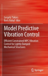 model predictive vibration control efficient constrained mpc vibration control for lightly damped mechanical