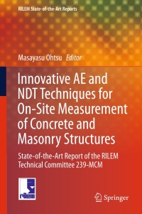 innovative ae and ndt techniques for on site measurement of concrete and masonry structures state of the art