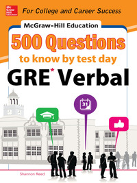 mcgraw hill education 500 questions to know by test day gre verbal 1st edition shannon reed 0071821597,