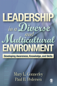 leadership in a diverse and multicultural environment developing awareness knowledge and skills 1st edition