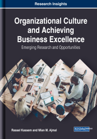 organizational culture and achieving business excellence emerging research and opportunities 1st edition