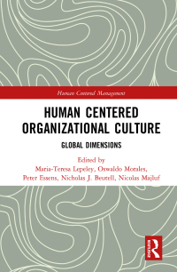 human centered organizational culture human centered management 1st edition maria teresa lepeley, oswaldo