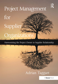 project management for supplier organizations harmonising the project owner to supplier relationship