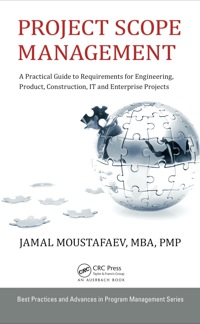 project scope management 1st edition jamal moustafaev 1482259486, 1482259494, 9781482259483, 9781482259490