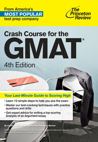 crash course for the gmat 4th edition the princeton review 1101881666, 1101881720, 9781101881668,
