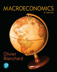 macroeconomics 8th edition olivier blanchard 0135179270, 0135179092, 9780135179277, 9780135179093