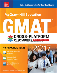 mcgraw hill education gmat cross platform prep course 10 practice tests 2017 10th edition sandra luna