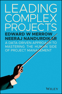leading complex projects a data driven approach to mastering the human side of project management