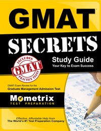 gmat secrets study guide 1st edition test preparation mometrix, mometrix media llc 162120278x, 162120572x,