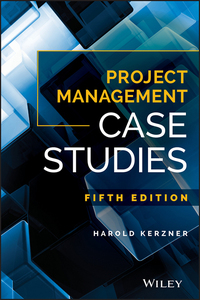 project management case studies 15th edition harold kerzner 1119385970, 111938916x, 9781119385974,