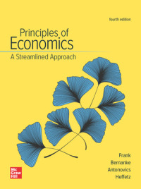 principles of economics a streamlined approach 4th edition robert h. frank , ben bernanke , kate antonovics
