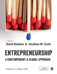 entrepreneurship a contemporary and global approach 1st edition david deakins , jonathan m. scott