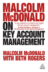 malcolm mcdonald on key account management 1st edition malcolm mcdonald ,  beth rogers 0749480777,