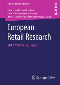 european retail research 2013 volume 27 issue ii 1st edition thomas foscht , dirk morschett , thomas rudolph,