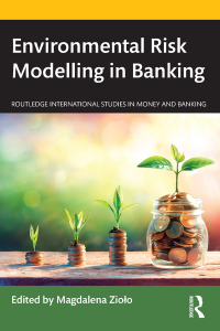 environmental risk modelling in banking 1st edition magdalena zio?o 1032315113, 1000823261, 9781032315119,