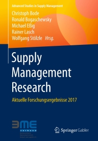 supply management research aktuelle forschungsergebnisse 2017 1st edition christoph bode , ronald