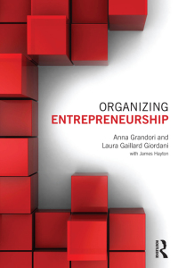 organizing entrepreneurship 1st edition anna grandori, laura gaillard giordani 0415570387, 1136717854,