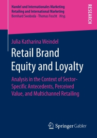 retail brand equity and loyalty analysis in the context of sector specific antecedents perceived value and