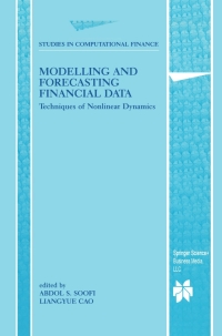 modelling and forecasting financial data techniques of nonlinear dynamics 1st edition abdol s. soofi,