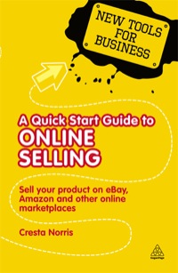 a quick start guide to online selling  sell your product on ebay amazon and other online market places