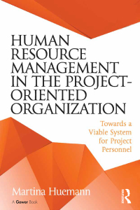 human resource management in the project oriented organization towards a viable system for project personnel
