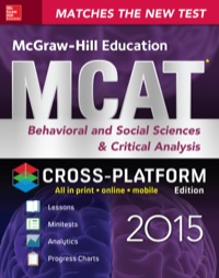 mcgraw hill education mcat behavioral and social sciences and critical analysis cross platform edition 2015