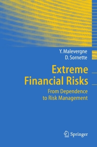 extreme financial risks from dependence to risk management 1st edition yannick malevergne, didier sornette