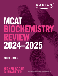 mcat biochemistry review 2024-2025 2024 edition kaplan test prep 150628681x, 1506286828, 9781506286815,