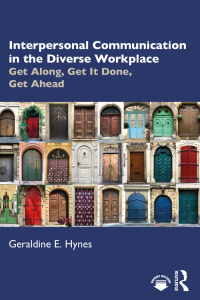 interpersonal communication in the diverse workplace 1st edition geraldine hynes 1032370734, 1000831809,