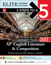 elite student edition 5 steps to a ap english literature and composition  2023 2023 edition michael